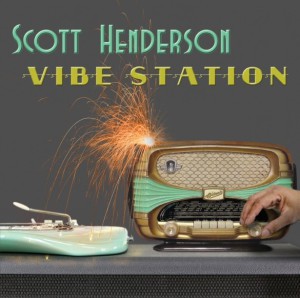 scott-henderson-vibe-station